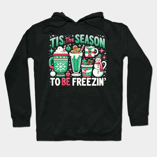 Tis' The Season To Be Freezin Hoodie by JanaeLarson